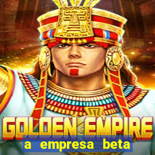 a empresa beta finalizou dezembro com 20 unidades